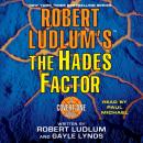 Скачать Robert Ludlum's The Hades Factor - Gayle  Lynds