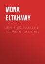 Скачать Seven Necessary Sins for Women and Girls - Mona Eltahawy