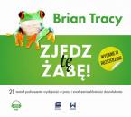 Скачать Zjedz tę żabę (wydanie III rozszerzone) - Brian Tracy