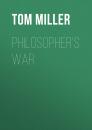 Скачать Philosopher's War - Tom Miller