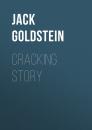 Скачать Cracking Story - Jack Goldstein