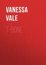 Скачать T-Bone - Vanessa Vale