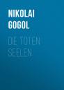 Скачать Die toten Seelen - Nikolai Gogol