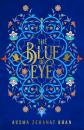 Скачать The Blue Eye - Ausma Khan Zehanat