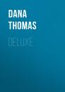 Скачать Deluxe - Dana  Thomas