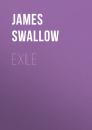 Скачать Exile - James  Swallow