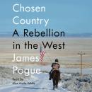 Скачать Chosen Country - James Pogue