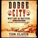 Скачать Dodge City - Tom Clavin
