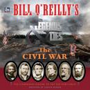 Скачать Bill O'Reilly's Legends and Lies: The Civil War - David Fisher