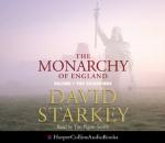 Скачать Monarchy of England - David  Starkey