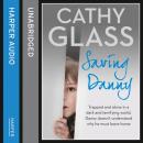 Скачать Saving Danny - Cathy Glass