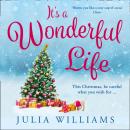 Скачать It's a Wonderful Life - Julia  Williams