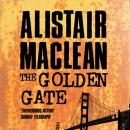 Скачать Golden Gate - Alistair MacLean