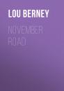 Скачать November Road - Lou Berney
