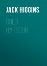 Скачать Cold Harbour - Jack  Higgins
