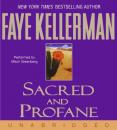 Скачать Sacred and Profane - Faye Kellerman