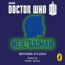 Скачать Doctor Who: Nothing O'Clock - Нил Гейман