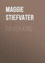 Скачать Raven King - Maggie Stiefvater