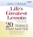 Скачать Life's Greatest Lessons - Hal Urban