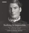 Скачать Nothing Is Impossible - Christopher  Reeve