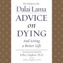 Скачать Advice On Dying - Далай-лама XIV
