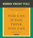 Скачать You Can If You Think You Can - Dr. Norman Vincent Peale
