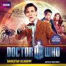 Скачать Doctor Who: Darkstar Academy - Mark  Morris