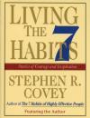 Скачать Living the 7 Habits - Стивен Кови