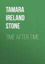 Скачать Time After Time - Tamara Ireland Stone