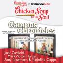 Скачать Chicken Soup for the Soul: Campus Chronicles - Джек Кэнфилд