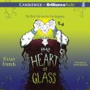 Скачать Heart of Glass - Vivian  French