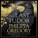 Скачать Last Tudor - Philippa  Gregory