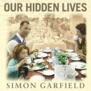 Скачать Our Hidden Lives - Simon  Garfield