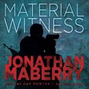Скачать Material Witness - Jonathan  Maberry