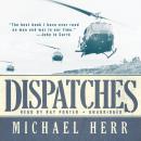 Скачать Dispatches - Michael Herr