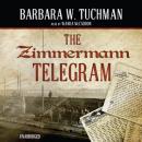 Скачать Zimmermann Telegram - Barbara W. Tuchman