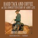 Скачать Hard Tack and Coffee - John D. Billings