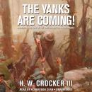 Скачать Yanks Are Coming! - H. W. Crocker