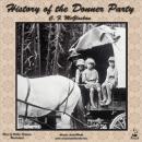 Скачать History of the Donner Party - C. F. McGlashan