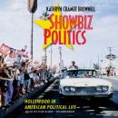 Скачать Showbiz Politics - Kathryn Cramer Brownell