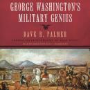 Скачать George Washington's Military Genius - Dave R. Palmer
