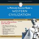 Скачать Politically Incorrect Guide to Western Civilization - Anthony Esolen
