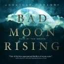 Скачать Bad Moon Rising - Jonathan  Maberry
