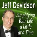 Скачать Simplifying Your Life a Little at a Time - Jeff  Davidson