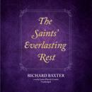 Скачать Saints' Everlasting Rest - Baxter Richard