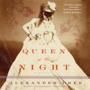 Скачать Queen of the Night - Alexander  Chee