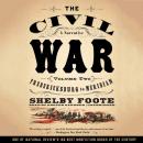 Скачать Civil War: A Narrative, Vol. 2 - Shelby Foote