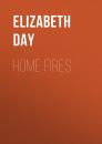Скачать Home Fires - Elizabeth Day