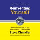 Скачать Reinventing Yourself, 20th Anniversary Edition - Steve Chandler