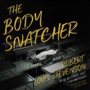 Скачать Body Snatcher - Robert Louis Stevenson
